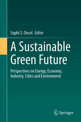 A Sustainable Green Future