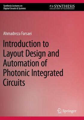 Introduction to Layout Design and Automation of Photonic Integrated Circuits