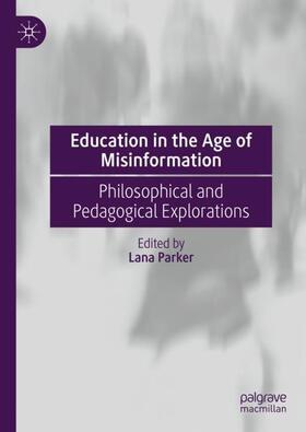 Education in the Age of Misinformation