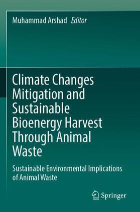 Climate Changes Mitigation and Sustainable Bioenergy Harvest Through Animal Waste