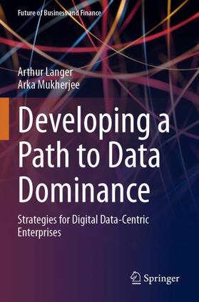 Developing a Path to Data Dominance