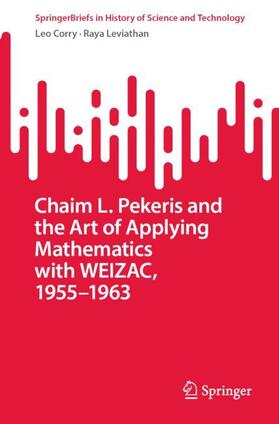 Chaim L. Pekeris and the Art of Applying Mathematics with WEIZAC, 1955¿1963