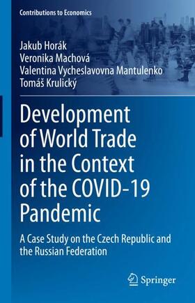 Development of World Trade in the Context of the COVID-19 Pandemic