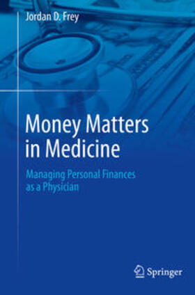 Money Matters in Medicine