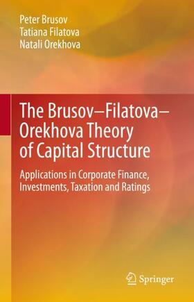 The Brusov¿Filatova¿Orekhova Theory of Capital Structure