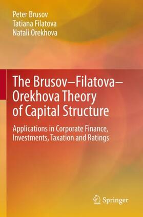 The Brusov¿Filatova¿Orekhova Theory of Capital Structure