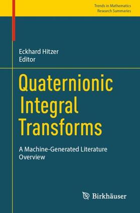 Quaternionic Integral Transforms