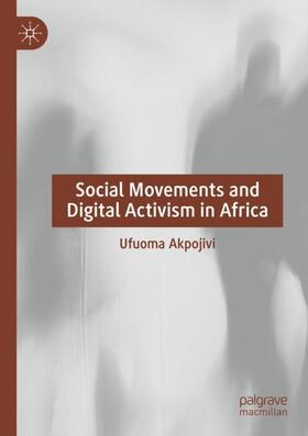 Social Movements and Digital Activism in Africa