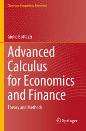 Advanced Calculus for Economics and Finance