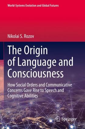 The Origin of Language and Consciousness