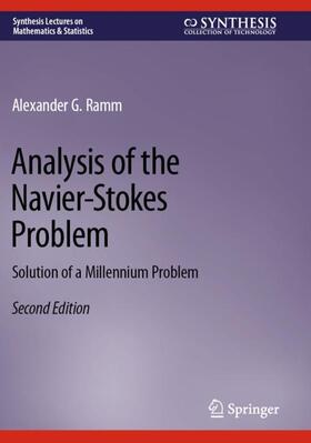 Analysis of the Navier-Stokes Problem