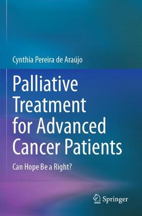 Palliative Treatment for Advanced Cancer Patients