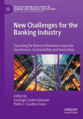 New Challenges for the Banking Industry