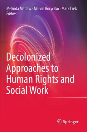 Decolonized Approaches to Human Rights and Social Work