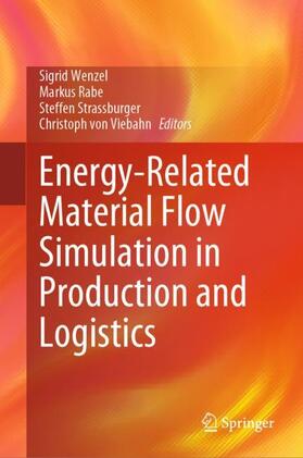 Energy-Related Material Flow Simulation in Production and Logistics