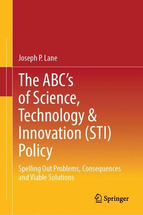 The ABC's of Science, Technology & Innovation (STI) Policy