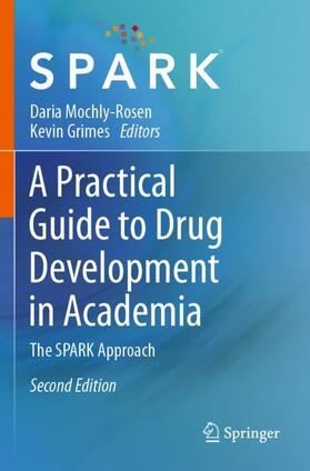 A Practical Guide to Drug Development in Academia