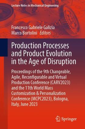 Production Processes and Product Evolution in the Age of Disruption