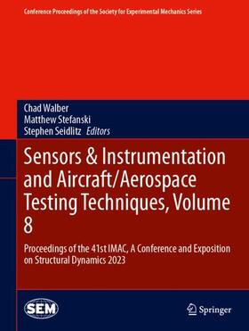 Sensors & Instrumentation and Aircraft/Aerospace Testing Techniques, Volume 8