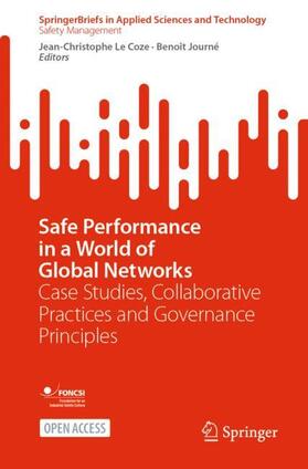 Safe Performance in a World of Global Networks