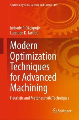 Modern Optimization Techniques for Advanced Machining