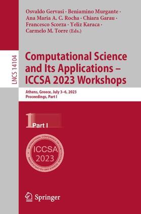 Computational Science and Its Applications ¿ ICCSA 2023 Workshops