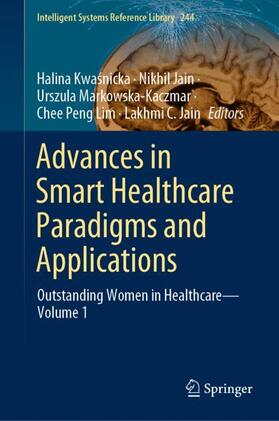 Advances in Smart Healthcare Paradigms and Applications