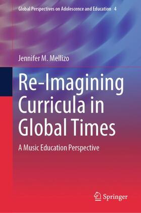 Re-Imagining Curricula in Global Times