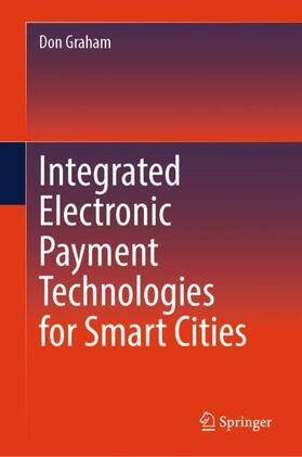 Integrated Electronic Payment Technologies for Smart Cities