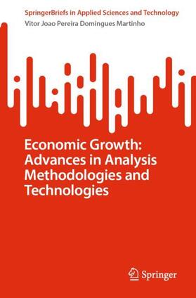 Economic Growth: Advances in Analysis Methodologies and Technologies