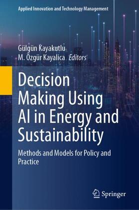 Decision Making Using AI in Energy and Sustainability