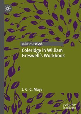 Coleridge in William Greswell¿s Workbook