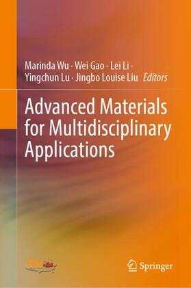 Advanced Materials for Multidisciplinary Applications