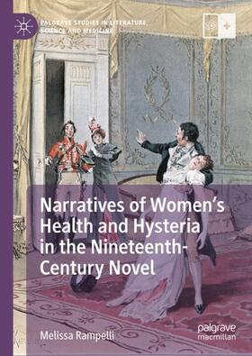 Narratives of Women¿s Health and Hysteria in the Nineteenth-Century Novel