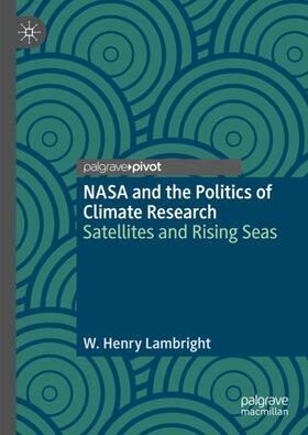 NASA and the Politics of Climate Research