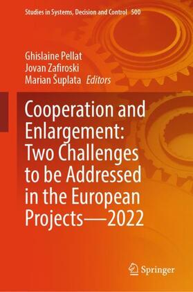 Cooperation and Enlargement: Two Challenges to be Addressed in the European Projects¿2022