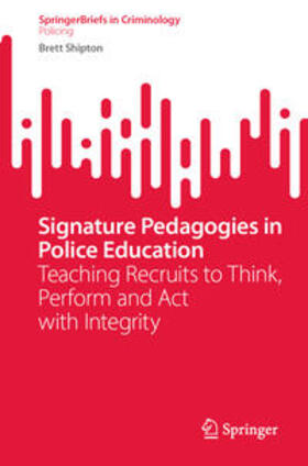 Signature Pedagogies in Police Education