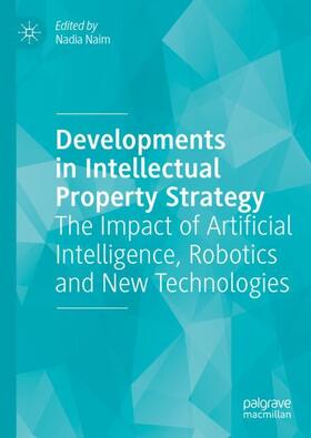 Developments in Intellectual Property Strategy