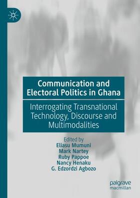 Communication and Electoral Politics in Ghana