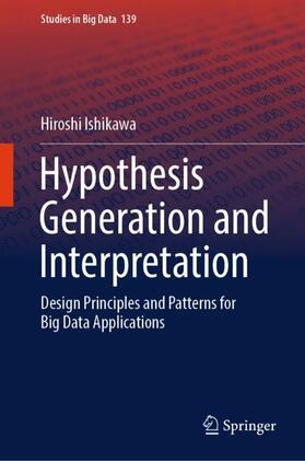 Hypothesis Generation and Interpretation