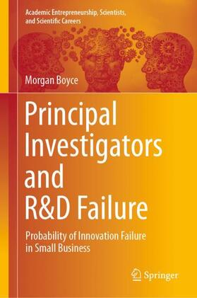 Principal Investigators and R&D Failure