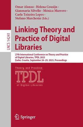 Linking Theory and Practice of Digital Libraries