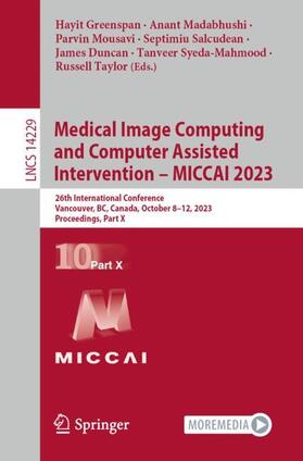 Medical Image Computing and Computer Assisted Intervention ¿ MICCAI 2023