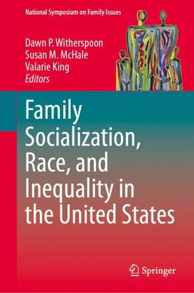 Family Socialization, Race, and Inequality in the United States