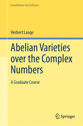 Abelian Varieties over the Complex Numbers