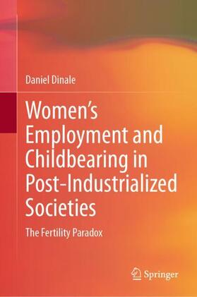 Women¿s Employment and Childbearing in Post-Industrialized Societies