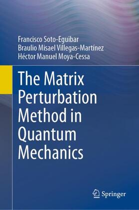 The Matrix Perturbation Method in Quantum Mechanics