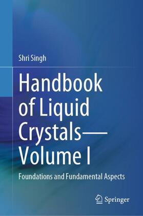 Handbook of Liquid Crystals¿Volume I