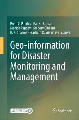 Geo-information for Disaster Monitoring and Management