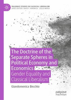 The Doctrine of the Separate Spheres in Political Economy and Economics